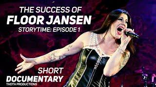 The Success of Floor Jansen - Short Documentary 2021 | Storytime: Episode 1