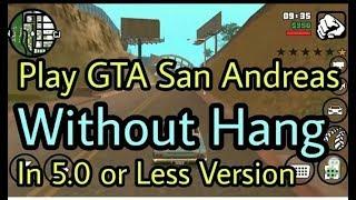 Gta san andreas without hang by technical Kaif