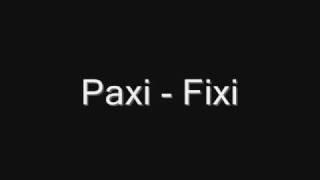 Paxi - Fixi