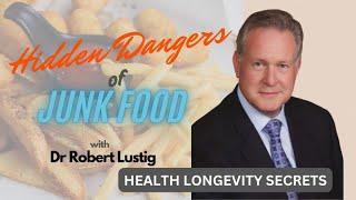 Junk Food Dangers with Robert Lustig