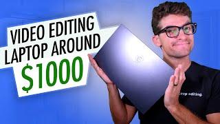 2020 Best Laptops for Video Editing Around $1000
