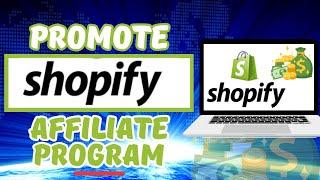 How to Promote Shopify Affiliate Program Links in 2024 (Step by Step)