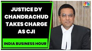 India's 50TH Chief Justice: Justice DY Chandrachud Takes Charge As CJI | India Business Hour