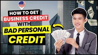 How To Get Business Credit With Bad Personal Credit 2024 | Startup Business Loan (No Credit Check!)