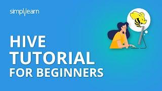 Hive Tutorial For Beginners | What Is Hive | Hive In Hadoop | Apache Hive Tutorial | Simplilearn