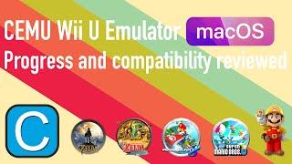 CEMU Wii U Emulation on macOS - Quick Overview - 5 Games tested