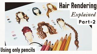 Hair Rendering | Using Pencils | Part 2 | Fashion Illustration