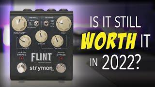 Strymon Flint V1 in 2022 - Still great 10 years later?