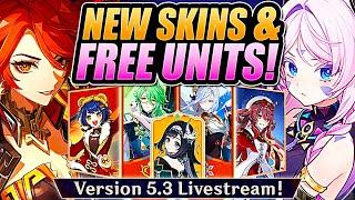 THIS UPDATE HAS EVERYTHING! 5.3 LIVESTREAM REACTION: NEW CHARS, SKINS, AND DRIP?? (Genshin Impact)