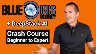 Blue Iris + Deepstack BUILT IN! Full Walk Through - Go from beginner to expert in one video.