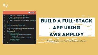 AWS Amplify Studio | Build a Fullstack Question & Answer Simple React App  with Figma to Code