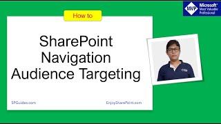 SharePoint navigation audience targeting | Audience targeting SharePoint modern site