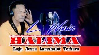 HALIMA || LAGU ACARA / JOGET LAMAHOLOT || Cipt/Voc. L. WURIN  ||