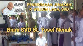 PENERIMAAN JENAZAH P. WILLEM LAGA UDJAN, SVD DI NENUK