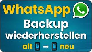 WhatsApp Backup mit Google Drive Chats übertragen & wiederherstellen in Android