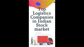 Top Logistics Stock Market Listed Companies in India ; feat stock watcher #shorts #youtubeshorts