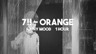 7!! - Orange - Rainy Mood - 1 Hour [Shigatsu wa Kimi no Uso Ending 2]