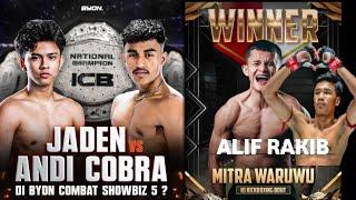 JADEN VS ANDI COBRA, ALIF RAKIB VS MITRA WARUWU, PREDICTION