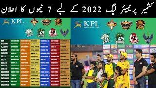 Kashmir Premier League 2022 Teams and Schedule