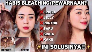 CUMA 1X PEMAKAIAN MENYEHATKAN RAMBUT BLEACHING & PELURUSAN