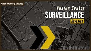 Details of Fusion Center Surveillance Revealed