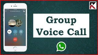 How To Make A Group Voice Call On WhatsApp iPhone