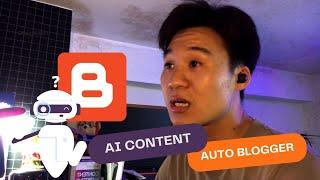 Hướng dẫn: Auto Blogger AI Content: Công Cụ Viết Và Đăng Bài Tự Động Cho Blogger