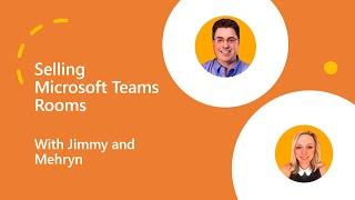 Selling Microsoft Teams Rooms - April 12 2024