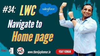 34 LWC Tutorial -  How to navigate Home Page in LWC