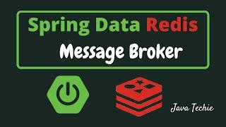 Spring Boot | Spring Data Redis Messaging - PubSub example | JavaTechie