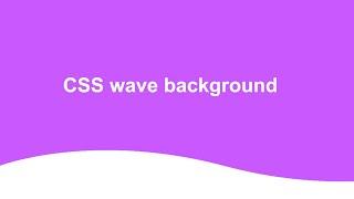 css wave background | css water wave background