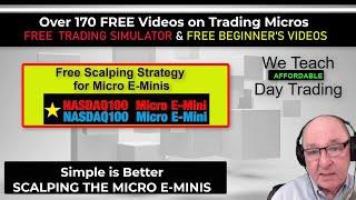 Don't Miss: The Power of Scalping Micro E-Minis Lower Risk Made Simple