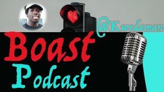 BOAST-CAST Podcast #12 [ft. KWEDAMAN] Talking about Music and Youtube Success