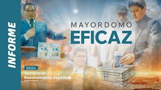 Informe | Semana de Reavivamiento Espiritual -  Mayordomo Eficaz