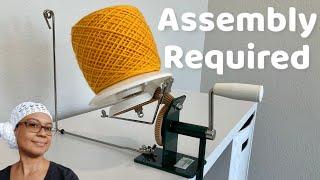 Assembling the Stanwood and How to Use a Yarn Ball Winder