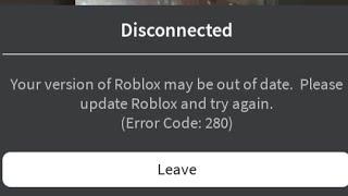 How To Fix Error Code 280 Roblox | Please Update Roblox