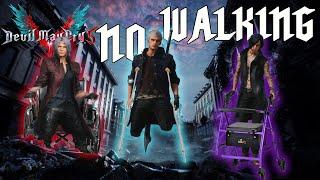 How to beat Devil May Cry 5 without Walking