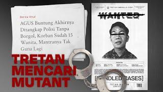 Agus Buntun6 Mutant Pegendali Pikiran [Most Wanted Mutant] ‼️ - Tretan Mencari Mutant