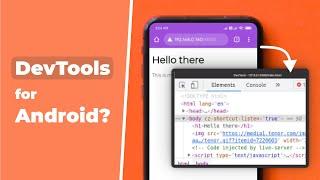 DevTools for Android?  Setting up Chrome Remote Debugging