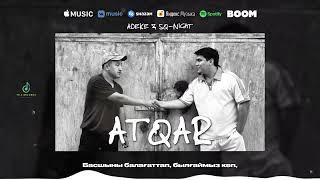 ADEKE & SQ-NIGHT - ATQAR (audio) 2023