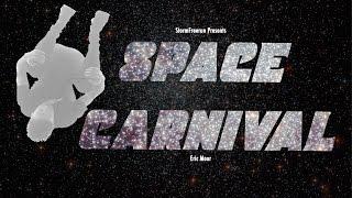 SPACE CARNIVAL - StormFreerun