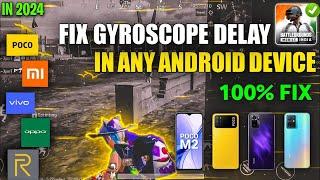 HOW TO FIX GYRO DELAY IN ANY ANDROID DEVICE  GYROSCOPE DELAY FIX IN PUBG | BGMI GYRO DELAY PROBLEM