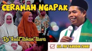 CERAMAH VIRAL‼Ceramah Ngapak Paling Lucu KH. MIFTAHUDIN ZUHRI Terbaru #ngajilucu