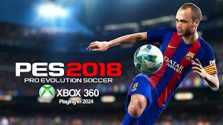 PES 2018 Xbox 360 In 2024