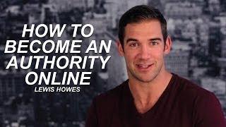 How To Become an Authority Online