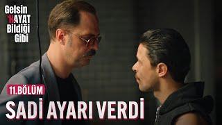 Sadi Nevzat'a Ayarı Verdi - Gelsin Hayat Bildiği Gibi (11.Bölüm)