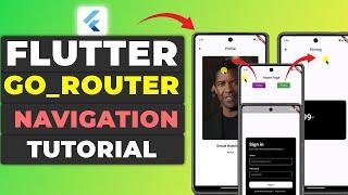 Flutter GoRouter Tutorial - Easy Navigation Tutorial using GoRouter