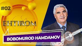 Ehtirom 2-son BOBOMUROD HAMDAMOV (01.10.2022)
