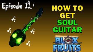 I got soul guitar | Blox fruit ep11