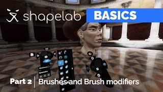 Basics of Shapelab | Part 2 - Brushes and Brush Modifiers